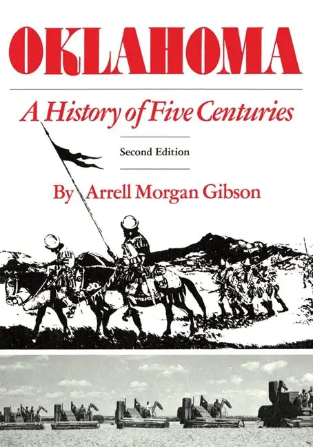 Oklahoma: A History of Five Centuries - Paperback