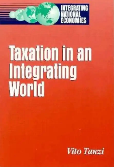 Taxation in an Integrating World - Paperback