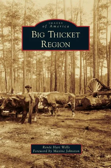 Big Thicket Region - Hardcover