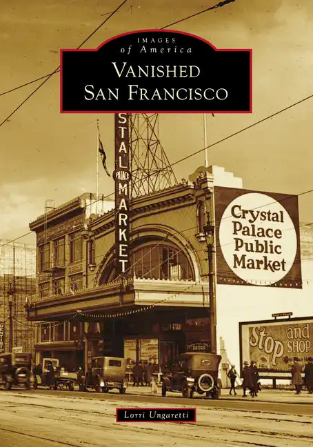 Vanished San Francisco - Paperback