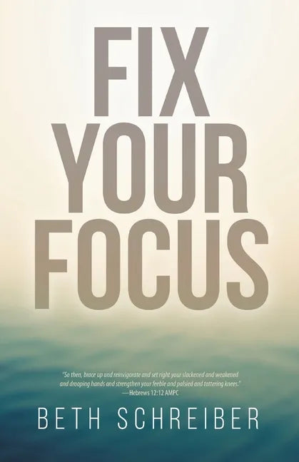 Fix Your Focus - Paperback