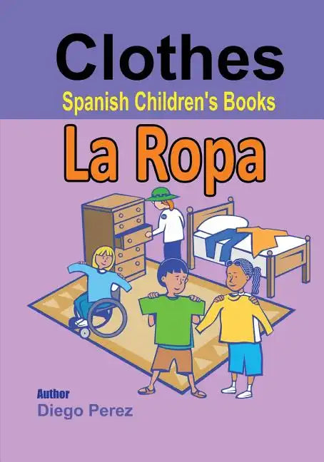 Spanish Children's Books: Clothes - Paperback