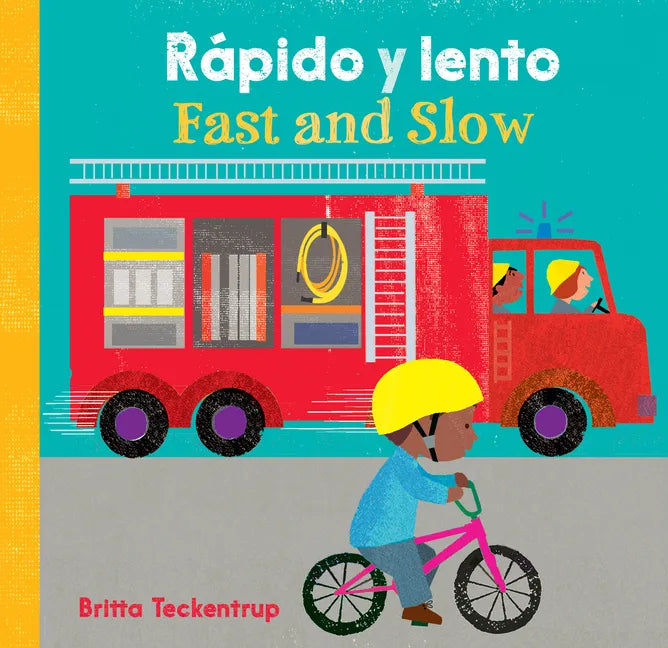 Rápido Y Lento / Fast and Slow - Board Book