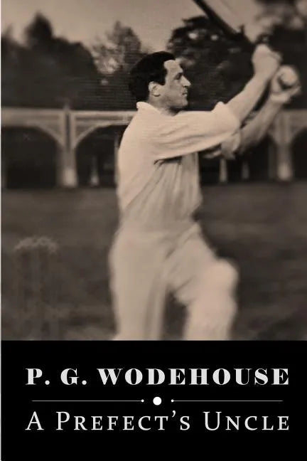 A Prefect's Uncle - Paperback