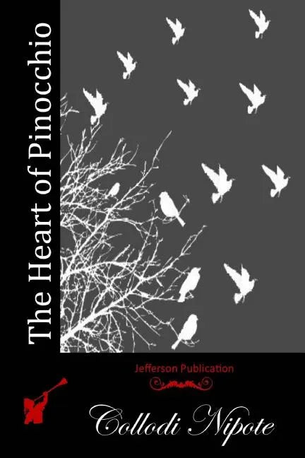 The Heart of Pinocchio - Paperback