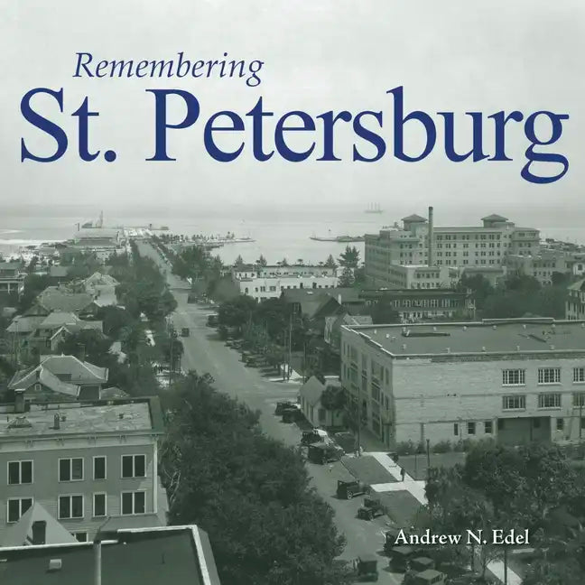 Remembering St. Petersburg - Paperback