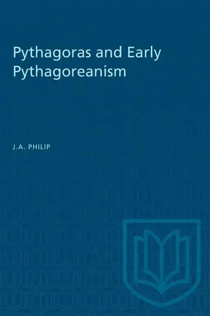 Pythagoras and Early Pythagoreanism - Paperback