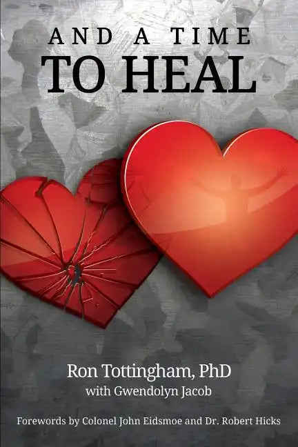 And a Time to Heal - Paperback