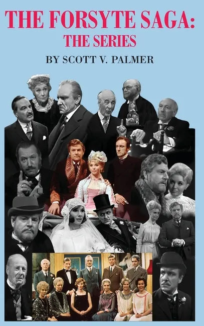 The Forsyte Saga-The Series - Hardcover