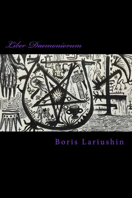 Liber Daemoniorum: The Pantheon of Hell - Paperback