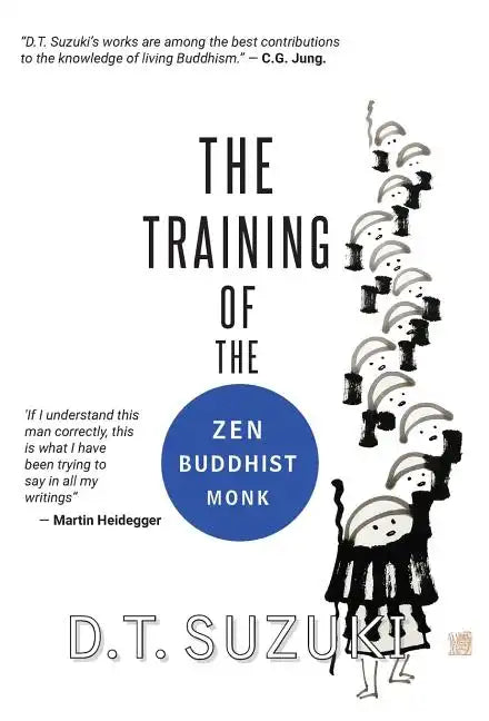 The Training of the Zen Buddhist Monk - Hardcover