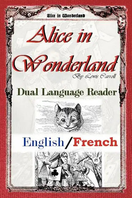 Alice In Wonderland: Dual Language Reader (English/French) - Paperback