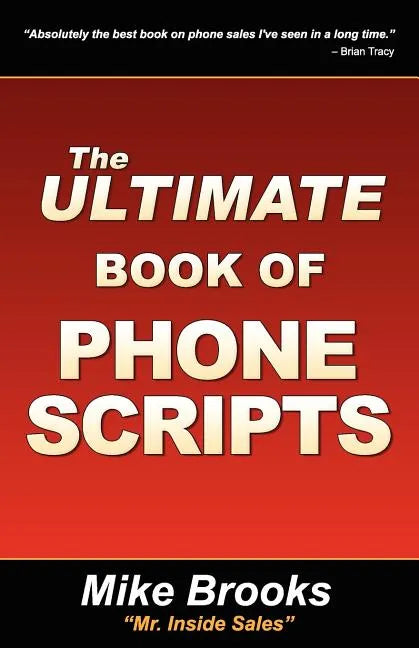 The Ultimate Book of Phone Scripts - Paperback