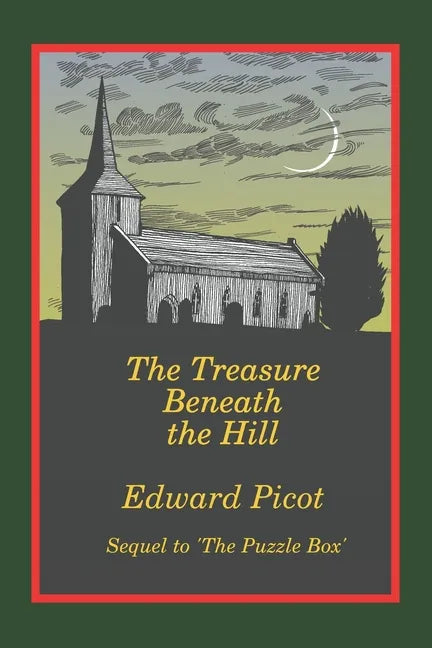 The Treasure Beneath the Hill - Paperback