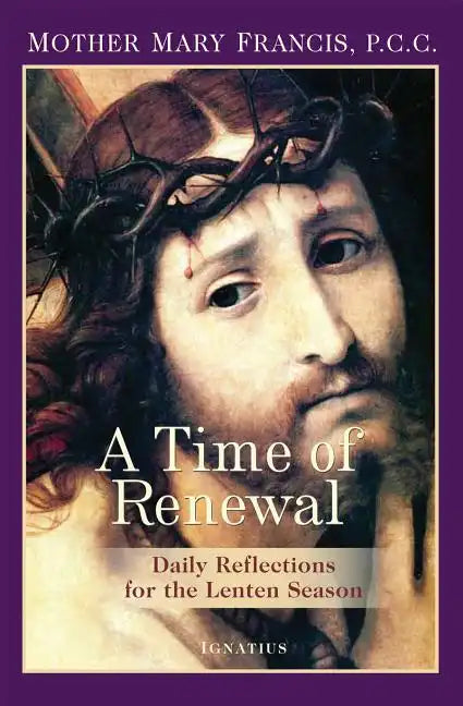 A Time of Renewal: Daily Reflections for the Lenten Season - Paperback