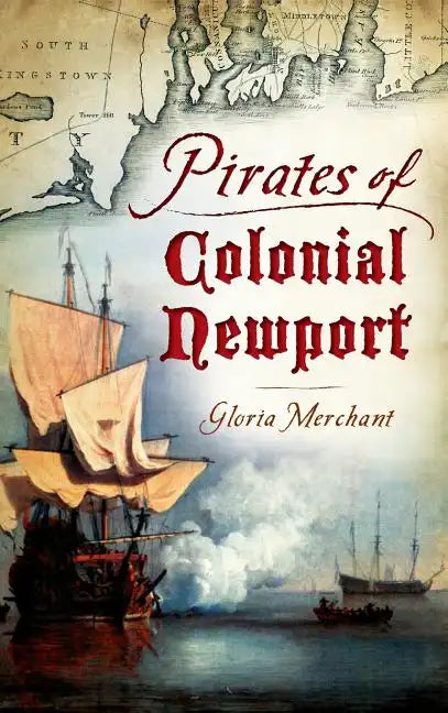 Pirates of Colonial Newport - Hardcover