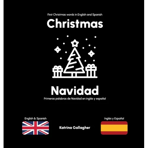 Christmas / Navidad: First Christmas words in English and Spanish - Hardcover