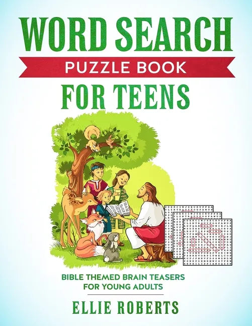 Word Search Puzzle Book for Teens: Bible Themed Brain Teasers for Adventurous Young Adults - Paperback
