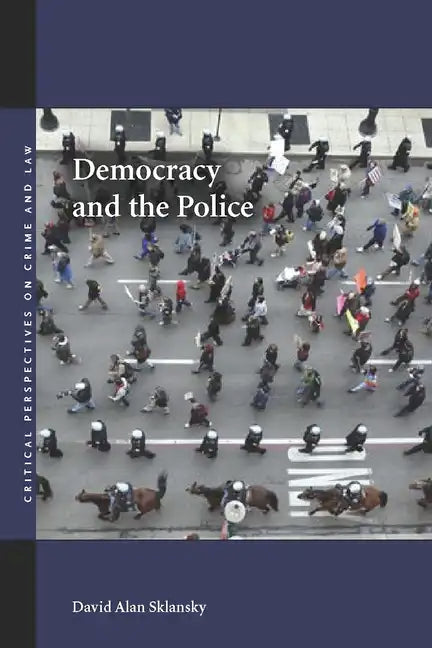 Democracy and the Police - Paperback