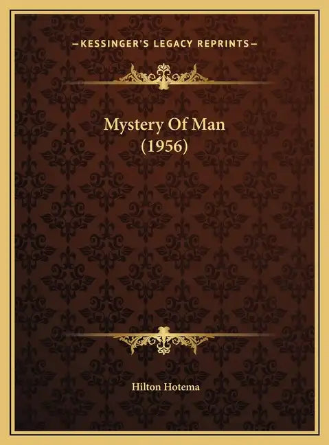 Mystery Of Man (1956) - Hardcover