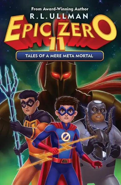Epic Zero 11: Tales of a Mere Meta Mortal - Paperback