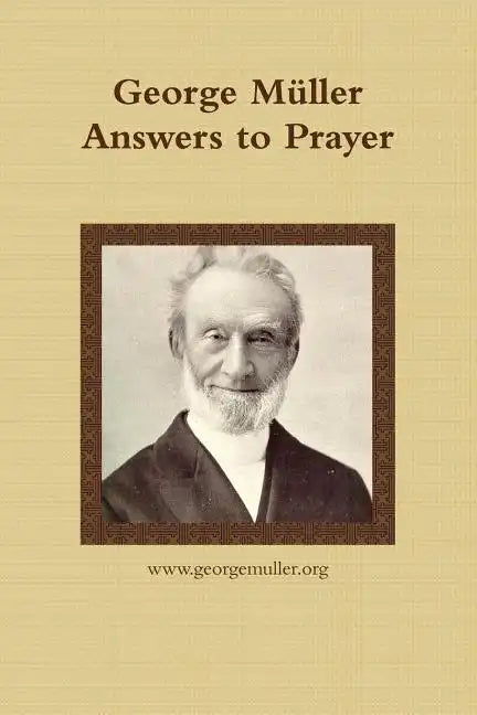 George Müller Answers to Prayer - Paperback