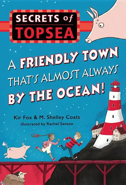 A Friendly Town That's Almost Always by the Ocean! - Paperback