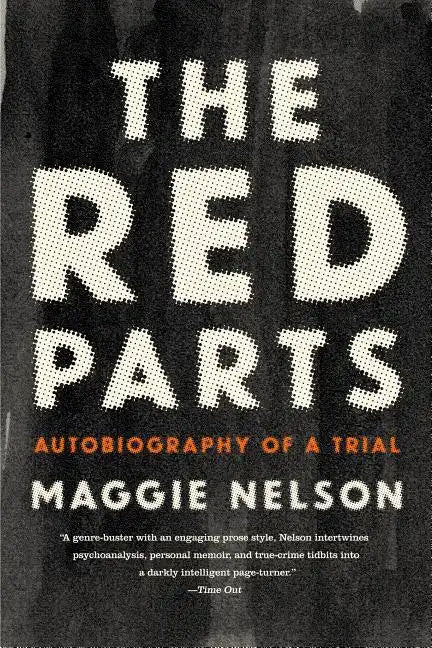 The Red Parts: Autobiography of a Trial - Paperback