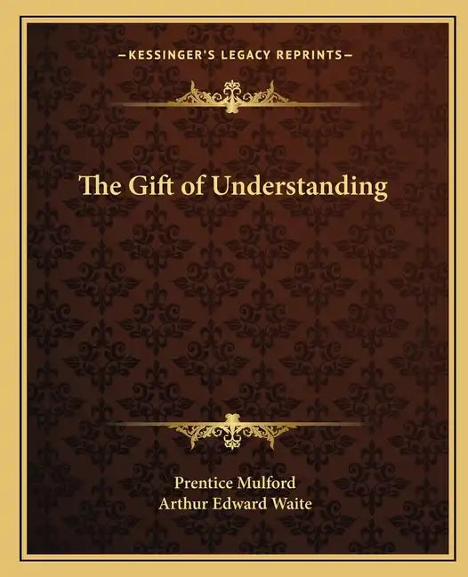 The Gift of Understanding - Paperback