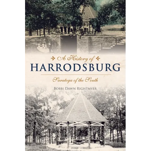 A History of Harrodsburg: Saratoga of the South - Paperback