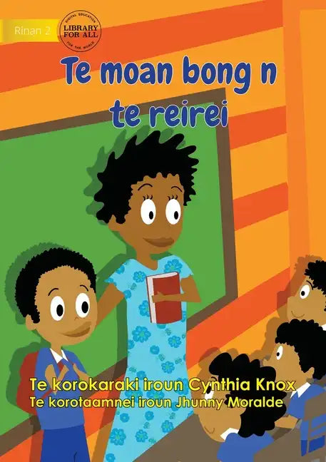 First Day at School - Te moan bong n te reirei (Te Kiribati) - Paperback