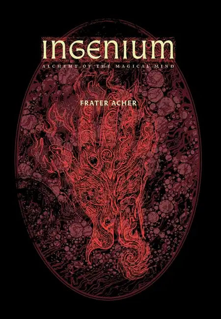 Ingenium - Alchemy of the Magical Mind - Hardcover