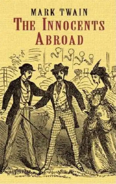 The Innocents Abroad - Paperback