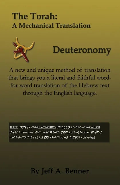 The Torah: A Mechanical Translation - Deuteronomy - Paperback