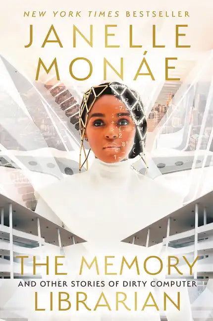 The Memory Librarian: And Other Stories of Dirty Computer - Paperback