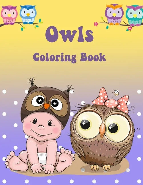 Owl Coloring Book: Activity Book for Kids - Paperback