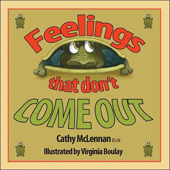 Feelings That Don't Come Out - Paperback