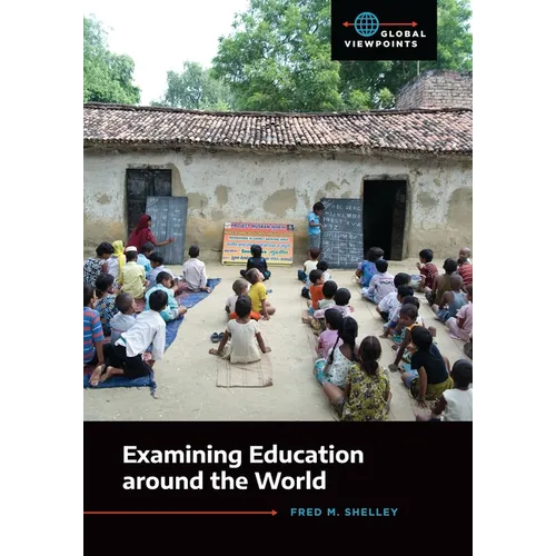 Examining Education Around the World - Hardcover