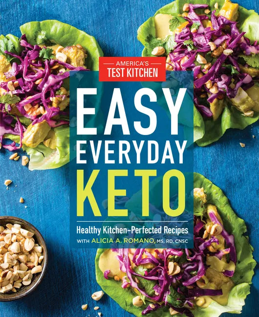 Easy Everyday Keto: Healthy Kitchen-Perfected Recipes - Paperback