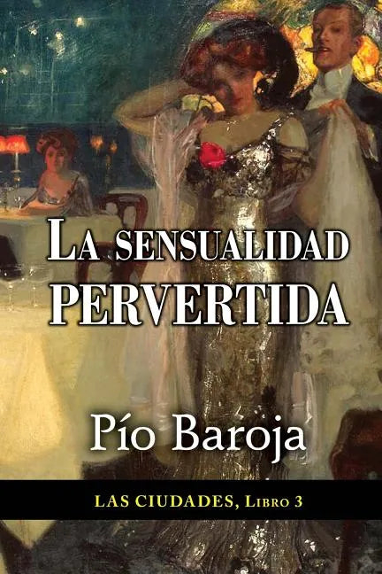 La sensualidad pervertida - Paperback