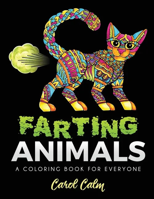 Farting Animals Coloring Book: A Coloring Book for Everyone - Paperback