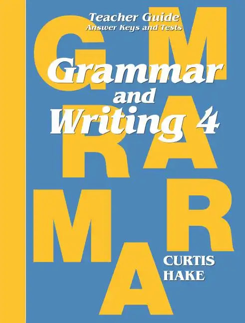 Grammar & Writing Teacher Edition Grade 4 2014 - Paperback