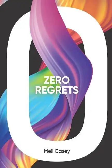 Zero Regrets - Paperback
