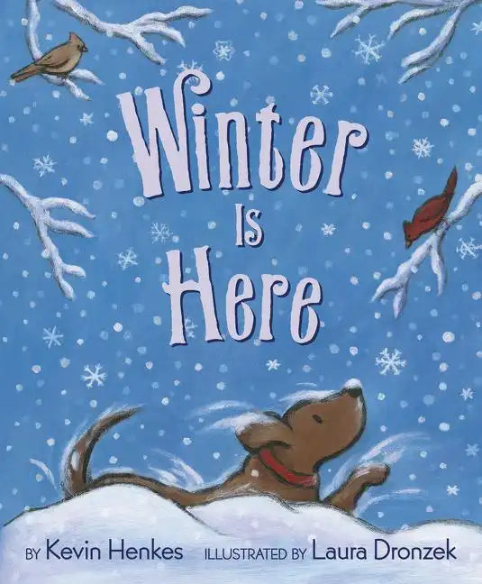 Winter Is Here - Hardcover