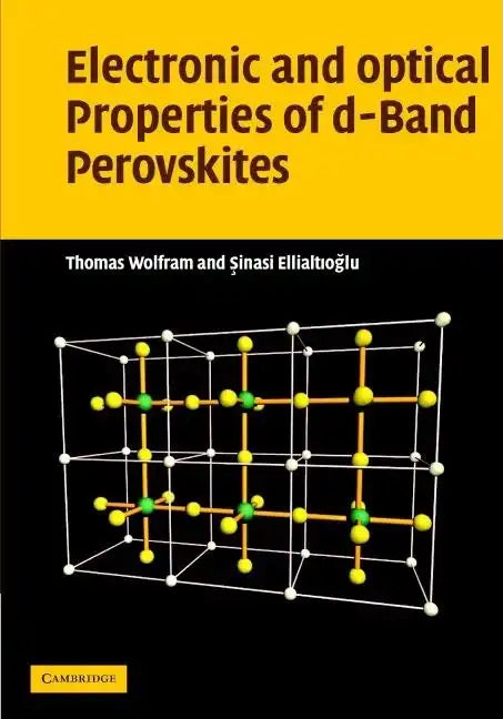 Electronic and Optical Properties of D-Band Perovskites - Hardcover