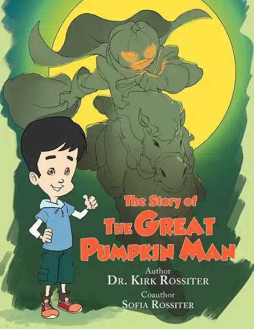 The Story of the Great Pumpkin Man - Paperback