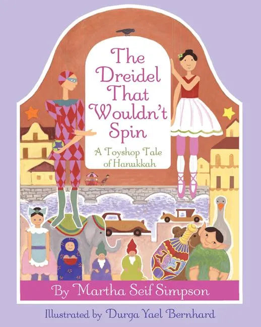 Dreidel That Wouldnt Spin: A Toyshop Tale of Hanukkah - Hardcover