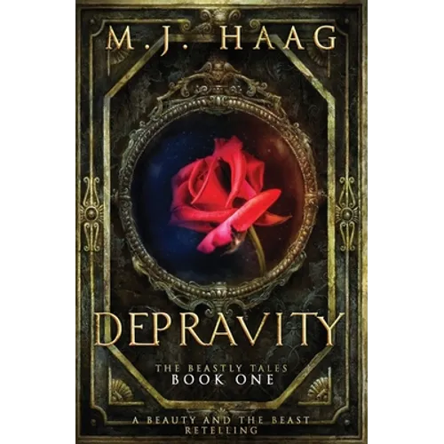 Depravity: A Beauty and the Beast Novel - Paperback