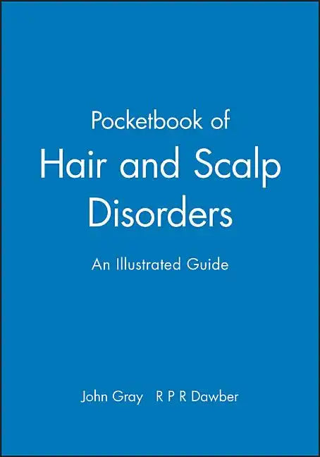 Pocketbook of Hair and Scalp Disorders - Paperback