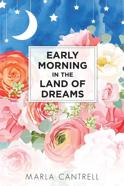 Early Morning in the Land of Dreams - Paperback